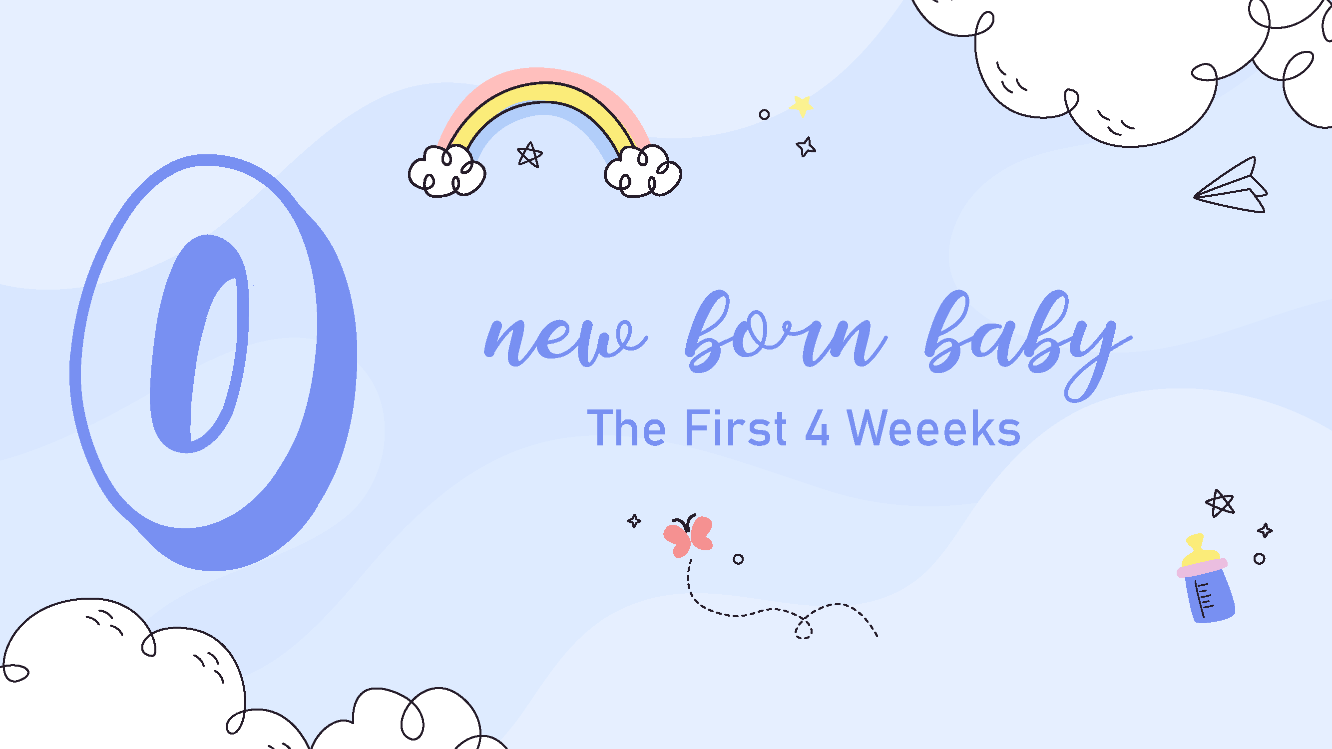 Newborn Baby: The First 4 Weeks